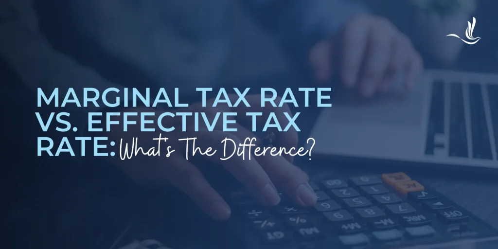 Marginal Tax Rate vs. Effective Tax Rate: What's The Difference? 