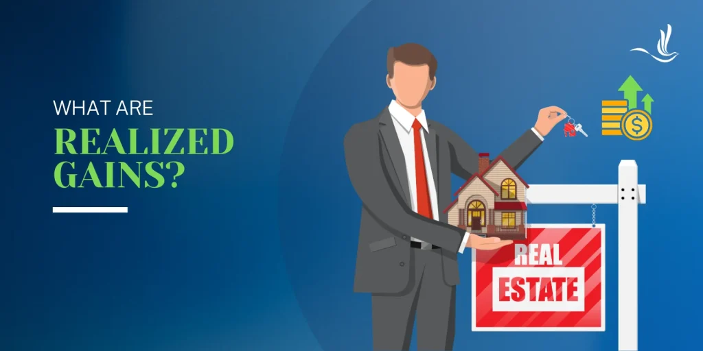 What are Realized Gains?